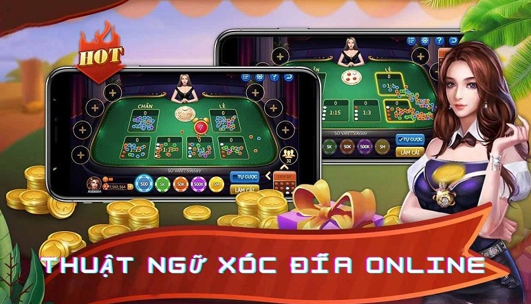 Thuật ngữ xóc đĩa đặc biệt tại nhà cái 